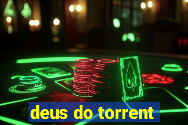 deus do torrent